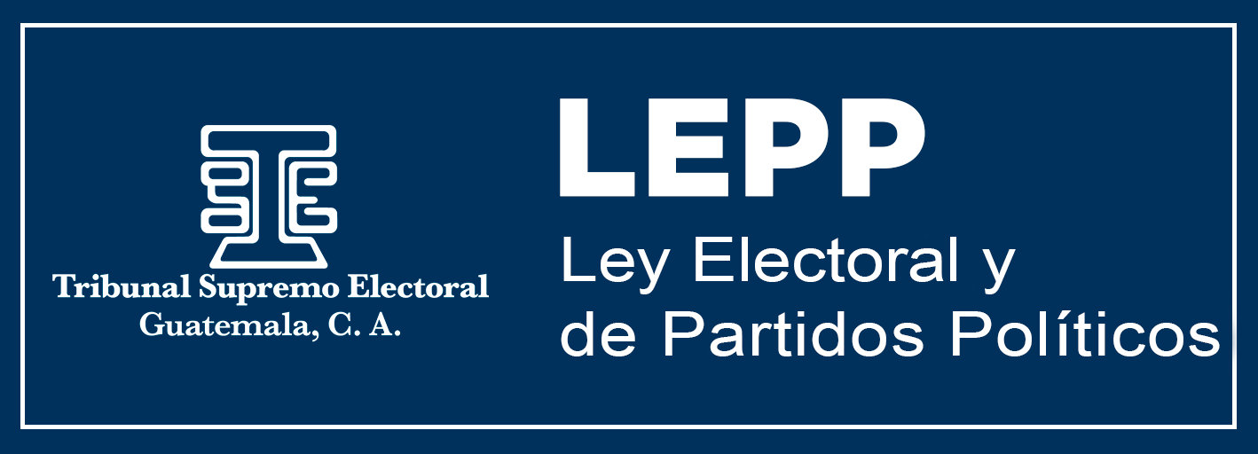 Ley Electoral y de Partidos Políticos